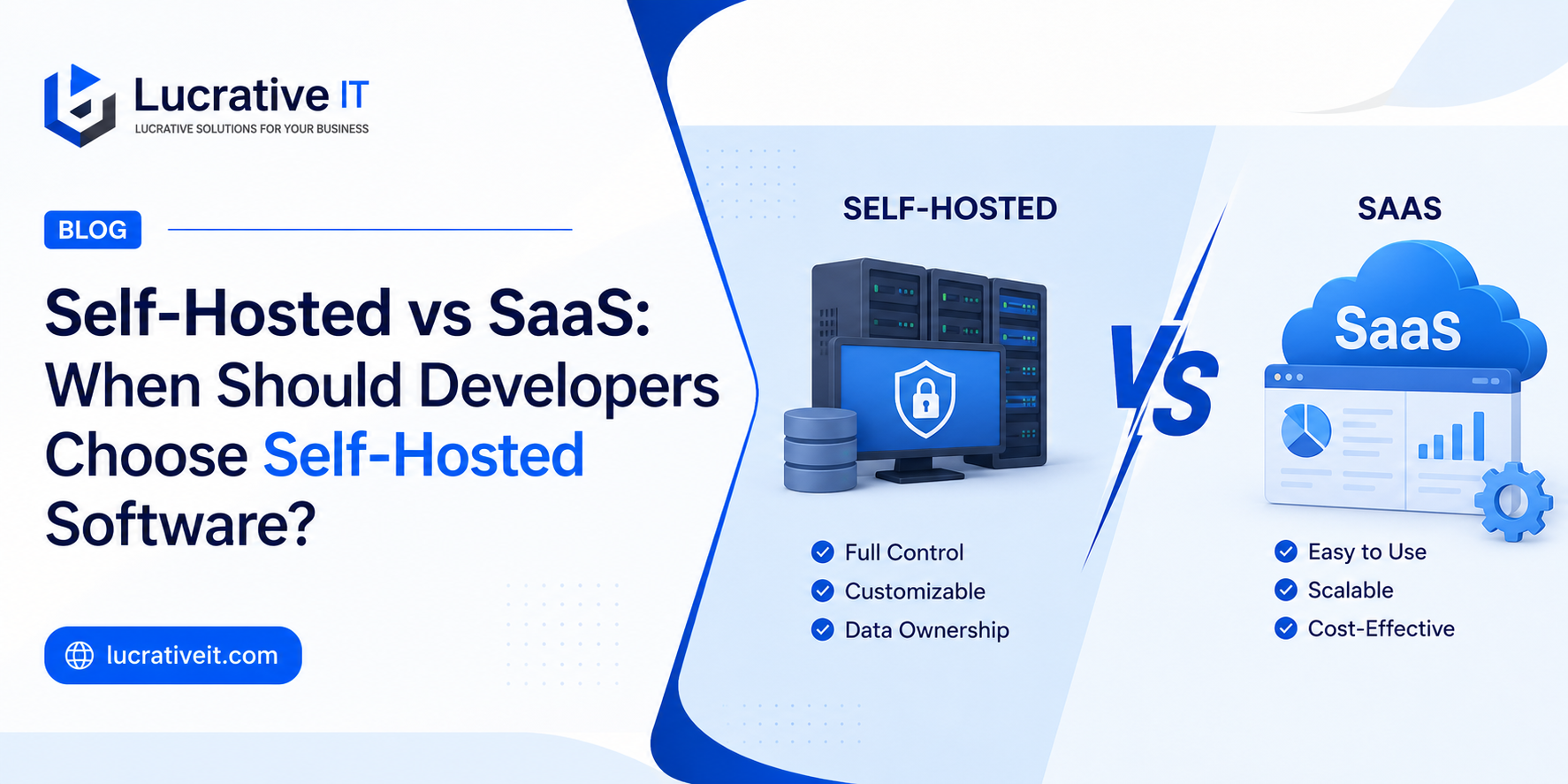 Self-Hosted vs SaaS: When Should Developers Choose Self-Hosted Software?